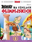 Asteriks na szpilach ôlimpijskich. Asteriks. Tom 12 Albert Uderzo, René Goscinny