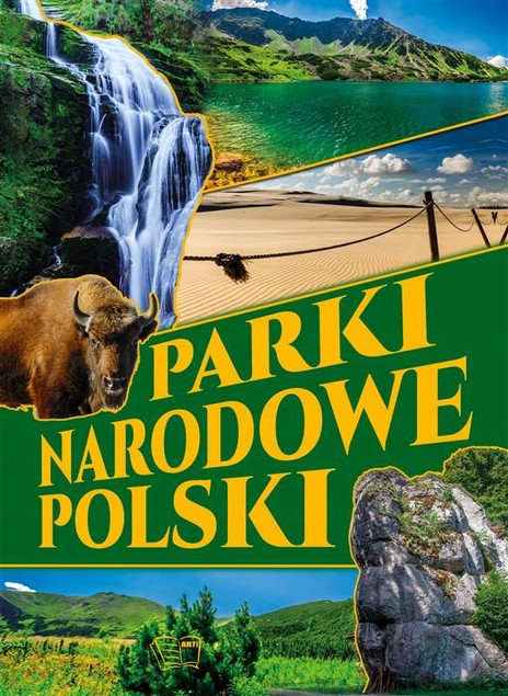 Parki narodowe Polski Joanna Włodarczyk
