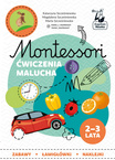 Montessori Ćwiczenia Malucha Odkrywanie Świata 2+ Kapitan Nauka