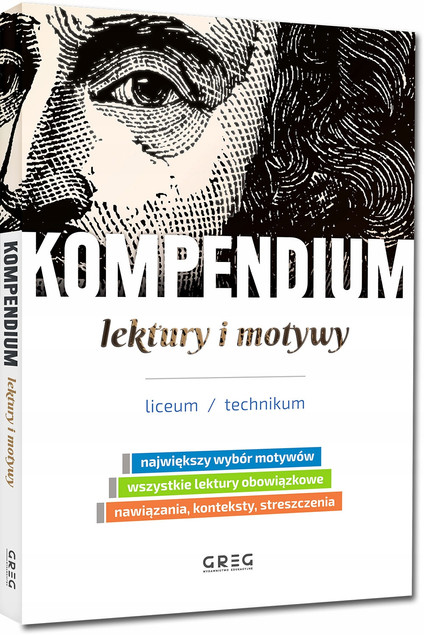 Kompendium Lektury i Motywy Liceum Technikum Greg