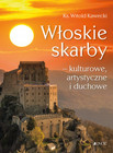Włoskie skarby – kulturowe, artystyczne i duchowe ks. Witold Kawecki