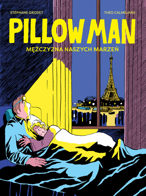 Pillow Man. Mężczyzna Naszych Marzeń – Komiks dla Dorosłych (Egmont)