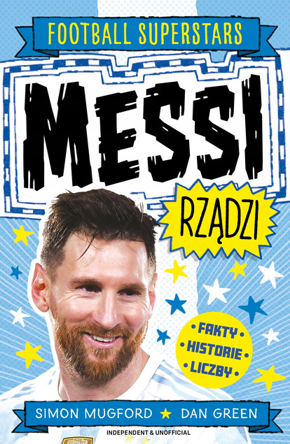 Messi rządzi. Football superstars Simon Mugford