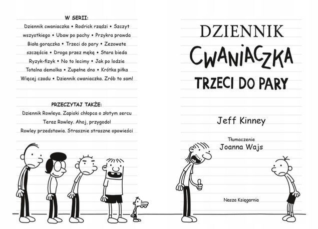 Dziennik Cwaniaczka Trzeci Do Pary – Jeff Kinney