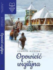 Opowieść Wigilijna Charles Dickens - Klasyka Literatury Piękne Wydanie