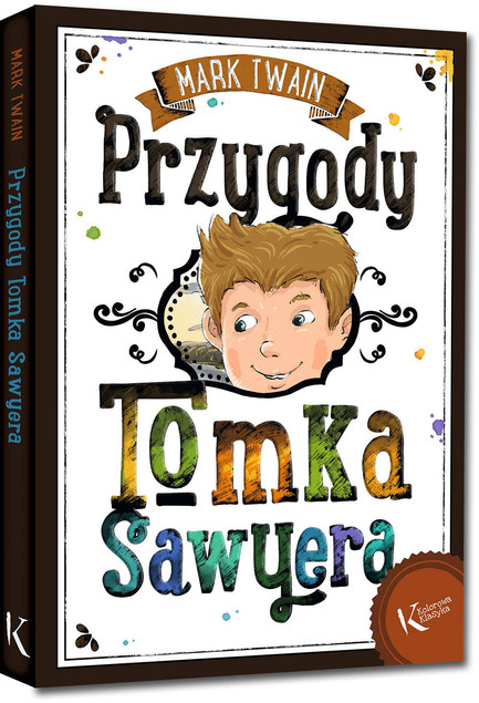 Przygody Tomka Sawyera TW Kolorowa klasyka