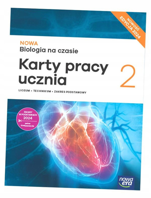 Nowa Biologia na czasie 2. Karty Pracy Zakres Podstawowy. Liceum i Technikum 2024