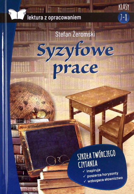 Syzyfowe Prace Stefan Żeromski | Lektura z Kompleksowym Opracowaniem