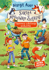 Szkoła magicznych zwierząt. Tajemnica szkolnego podwórka (nowa edycja, tom 2)