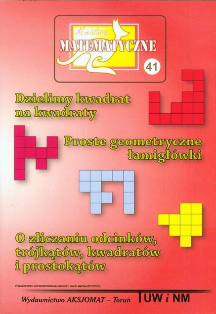 Miniatury Matematyczne 41: Dzielimy Kwadrat na Kwadraty | Aksjomat