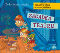 Ignacy i Mela na tropie złodzieja. Zagadka teatru - Zofia Staniszewska (Audiobook CD)