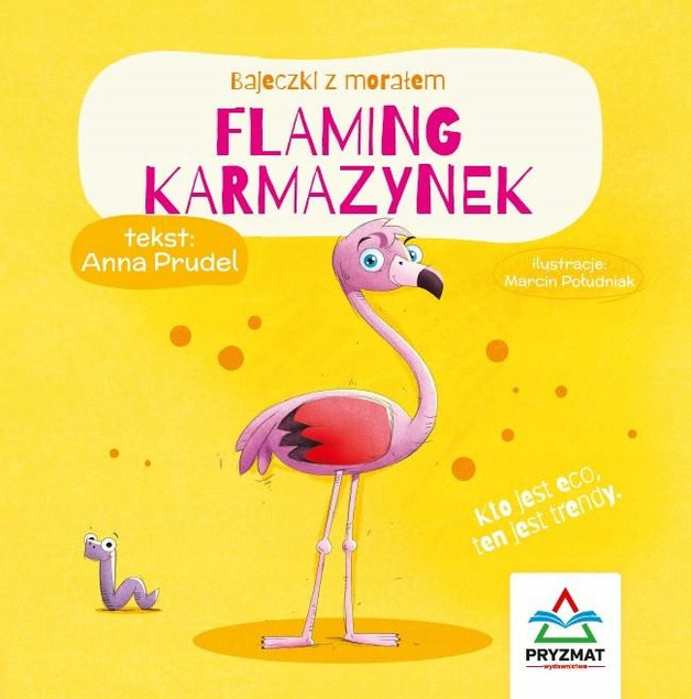 Flaming Karmazynek – Bajeczki z morałem – Anna Prudel