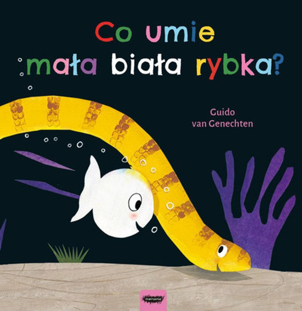 Co umie mała biała rybka? Guido van Genechten