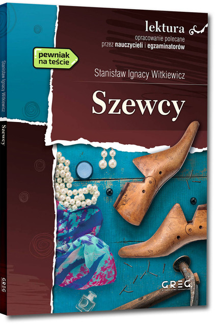 Szewcy Witkiewicz lektury z opracowaniem Greg