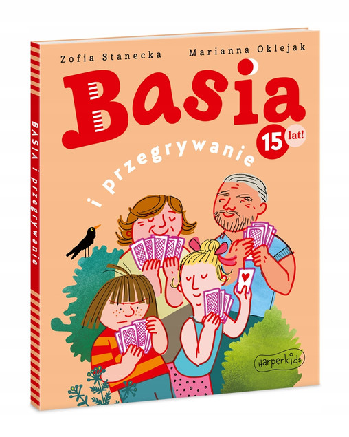 Basia i Przegrywanie Zofia Stanecka 3+ HarperKids