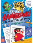 Łamigłówki na wszystkie dni roku. 365 zadań. Krzyżówki, labirynty, zadania logiczne Praca zbiorowa