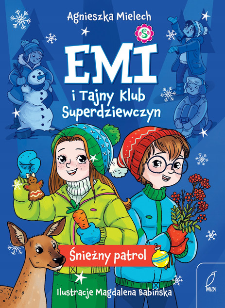 Śnieżny patrol. Emi i Tajny Klub Superdziewczyn. Tom 6 Agnieszka Mielech