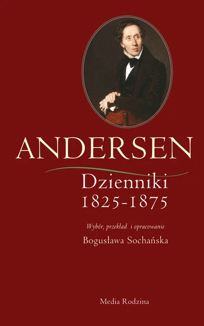 Andersen Dzienniki 1825-1875 Hans Christian Andersen