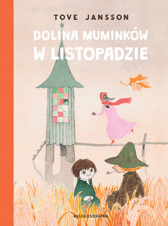 Dolina Muminków W Listopadzie Tove Jansson 3+ Nasza Księgarnia