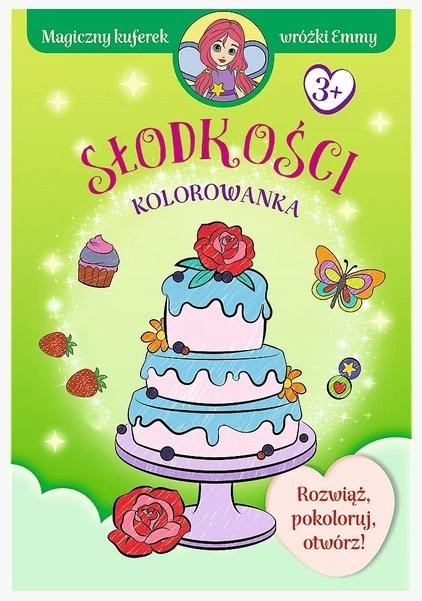 Magiczny kuferek Emmy Słodkości Praca zbiorowa