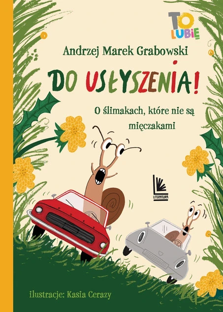 Do usłyszenia! O ślimakach, które nie są mięczakami - Andrzej Grabowski - Książka dla dzieci o implantach ślimakowych