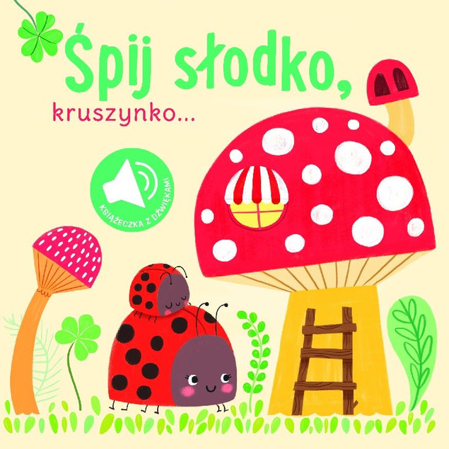 Książka z dźwiękiem Śpij słodko kruszynko YOYO BOOKS