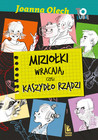 Miziołki wracają, czyli Kaszydło rządzi – Joanna Olech