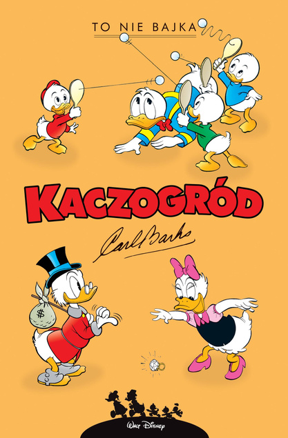 Kaczogród To Nie Bajka i Inne Historie Z Lat 1960–1961 Carl Barks Egmont