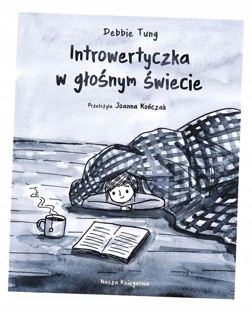 Introwertyczka W Głośnym Świecie Debbie Tung 14+ Nasza Księgarnia
