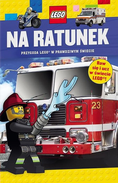 LEGO. Na ratunek. Przygoda LEGO w prawdziwym świecie