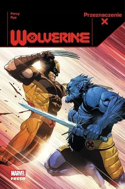 Przeznaczenie X: Wolverine - Tom 3 Benjamin Percy