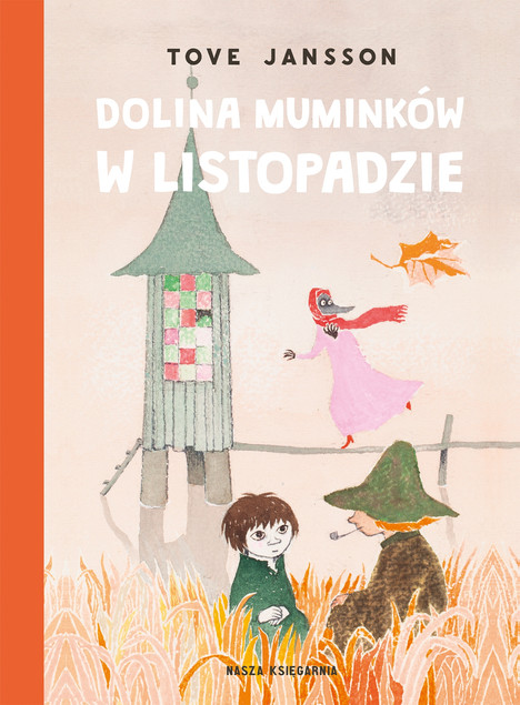 Dolina Muminków w listopadzie Tove Jansson - Klasyka Książka