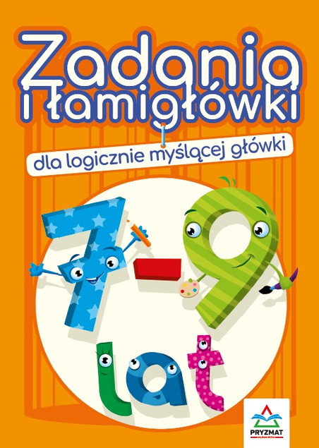 Zadania i łamigłówki 7‑9 lat – Jadwiga Dejko