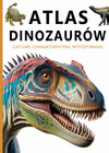 Atlas dinozaurów Praca zbiorowa