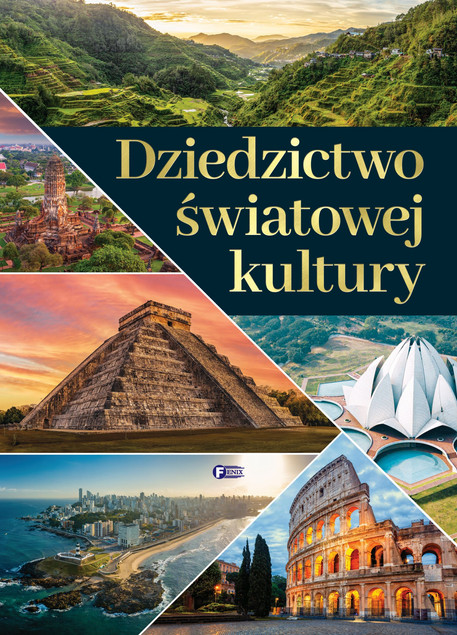Dziedzictwo światowej kultury Praca zbiorowa