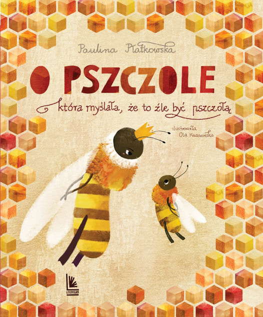 Książka O Pszczole, która myślała... Paulina Płatkowska Twarda