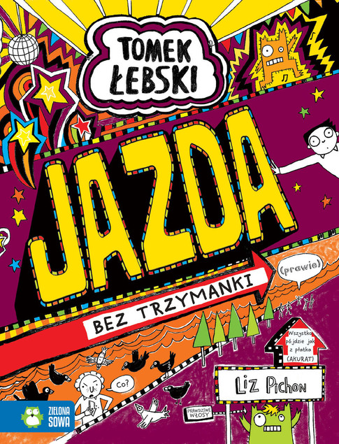 Tomek Łebski: Jazda bez Trzymanki (Prawie) - Liz Pichon. Książka dla dzieci