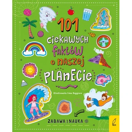 Okładka książki 101 ciekawych faktów o naszej planecie