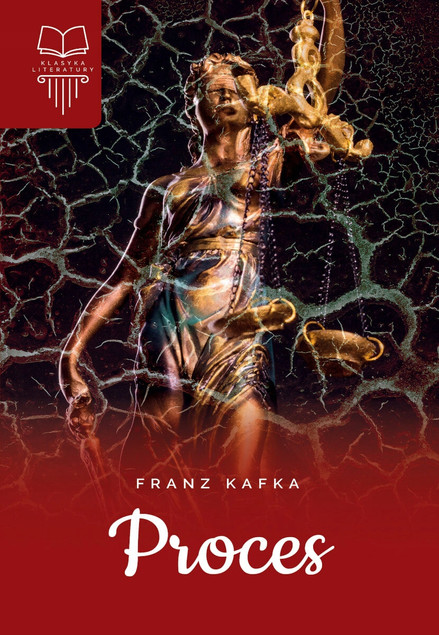 Proces Franz Kafka Lektura Szkolna z Przypisami i Analizą