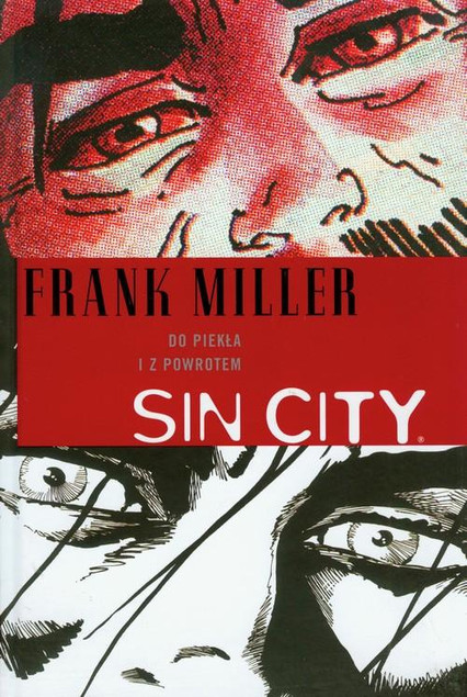 Sin City Do piekła i z powrotem 7 Frank Miller