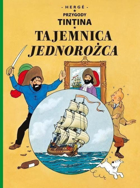 Przygody Tintina. Tajemnica Jednorożca. Tom 11.