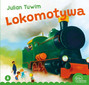 Lokomotywa Julian Tuwim Bajki i Wierszyki Książeczka 3+ Skrzat BR