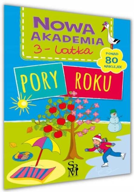 Nowa akademia 3-latka. Pory roku