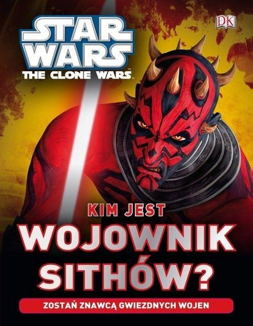 Star Wars. Kim jest wojownik Sith