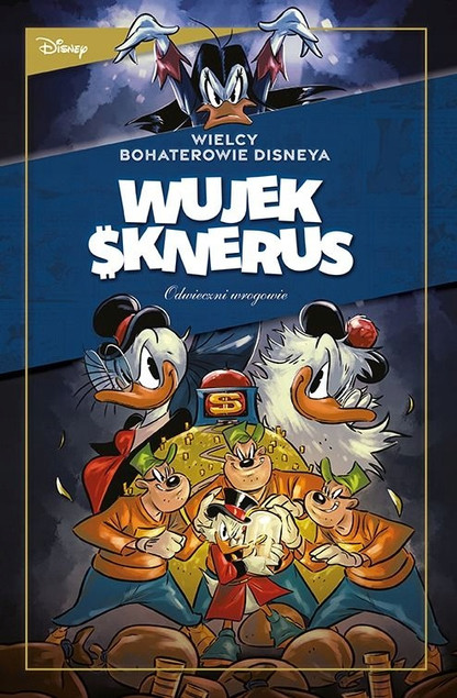 Wujek Sknerus. Odwieczni Wrogowie. Tom 2. Komiks Disney (Carl Barks)