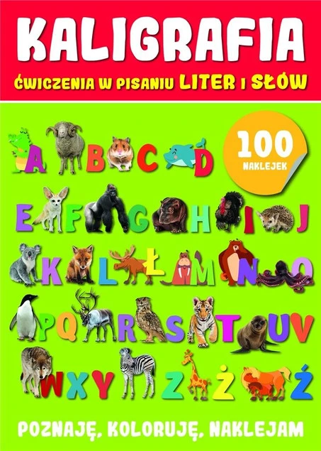Kaligrafia. Ćwiczenia w pisaniu liter i słów z naklejkami