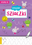 Rysujemy Szlaczki Uczymy Się BooksAndFun