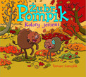 Żubr Pompik. Kolory jesieni Tomasz Samojlik