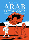 Arab przyszłości 5. Dzieciństwo na Bliskim Wschodzie (1992-1994) Riad Sattouf
