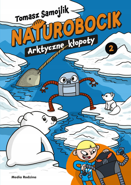 NATUROBOCIK ARKTYCZNE KŁOPOTY TOMASZ SAMOJLIK